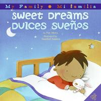 Sweet Dreams (My Family/Mi Familia series)