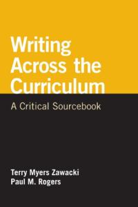 Writing Across the Curriculum: A Critical Sourcebook