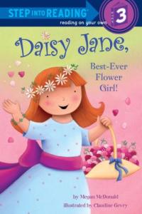 Daisy Jane, Best Ever Flower Girl