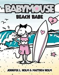Babymouse: Beach Babe