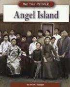 We the People: Angel Island
