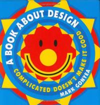 A Book About Design: Complicated Doesn’t Make It Good
