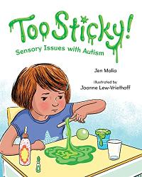 Too Sticky! Sensory Issues with Autism