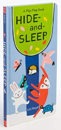 Hide-and-Sleep: A Flip Flap Book