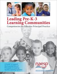 Leading Pre-K-3 Learning Communities: Competencies for Effective Principal Practice