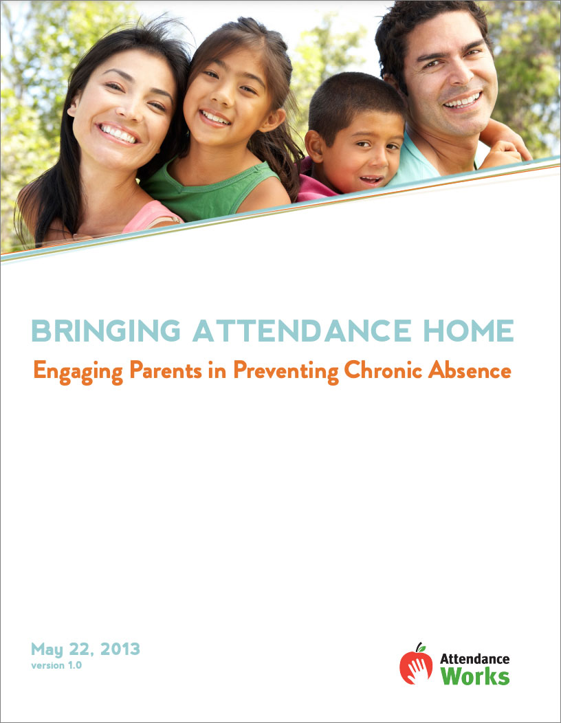 Bringing Attendance Home: Engaging Parents in Preventing Chronic Absence