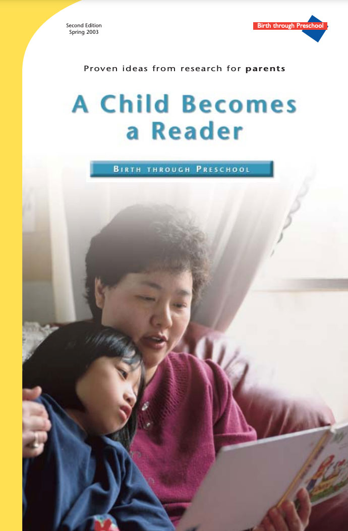 A Child Becomes a Reader: Birth to Preschool 