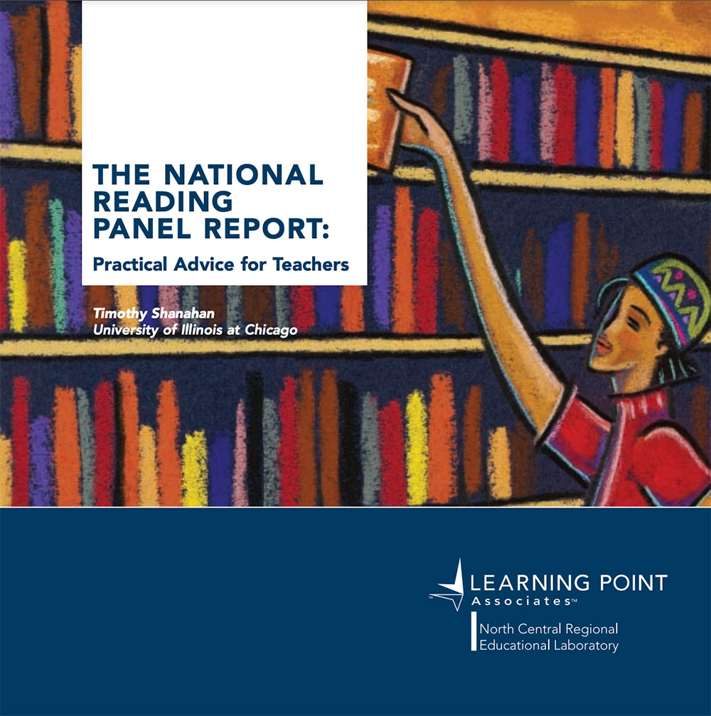 The National Reading Panel Report Practical Advice for Teachers