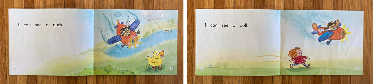 Page spreads from predictable book showing airplane pilot looking at duck and doll