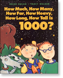 How Much, How Many, How Far, How Heavy, How Long, How Tall Is 1000?