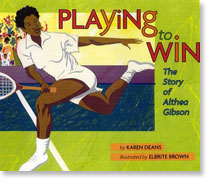 Playing to Win: The Story of Althea Gibson