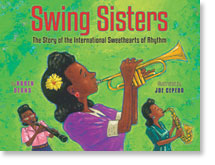 Swing Sisters: The Story of the International Sweethearts of Rhythm