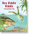 Hey Diddle Diddle: A Food Chain Tale