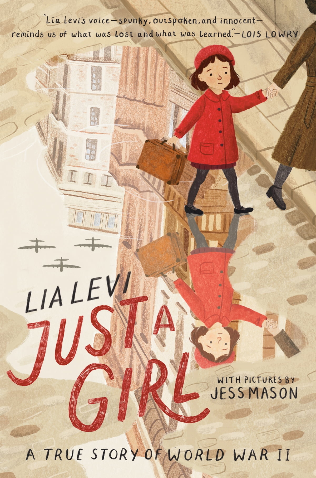 Just a Girl: A True Story of WWII book cover illustration of young girl in the city