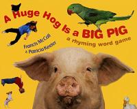 A Huge Hog Is a Big Pig