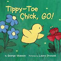 Tippy-Toe, Chick, Go!