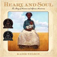 Heart & Soul: The Story of America and African Americans