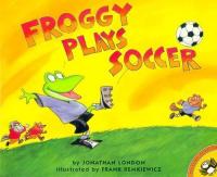 Froggy Plays Soccer 