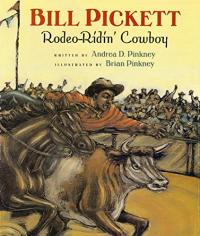 Bill Pickett: Rodeo-Ridin Cowboy