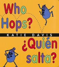 Who Hops?/&iquest;Qui&eacute;n salta?