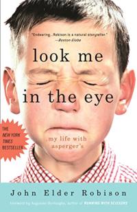 Look Me in the Eye: My Life With Asperger’s