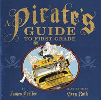 Pirate's Guide to First Grade