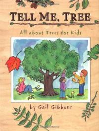 Tell Me, Tree:  A Book About Trees for Kids