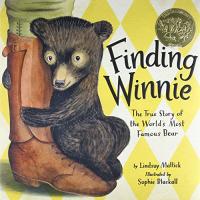 Finding Winnie: The True Story of the World’s Most Famous Bear