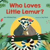Who Loves Little Lemur?