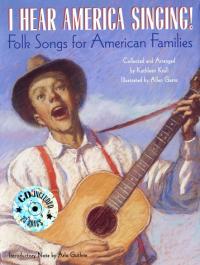 I Hear America Singing! Folksongs for American Families
