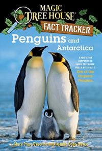 Penguins and Antarctica (Magic Tree House Research Guide)