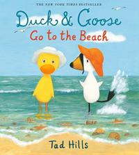 Duck & Goose Go to the Beach