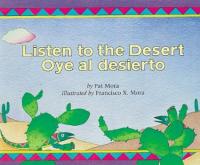 Listen to the Desert/Oye al desierto