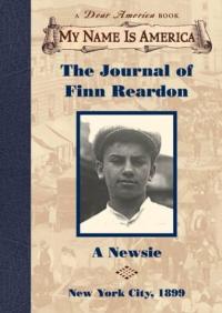 My Name is America: The Journal of Finn Reardon