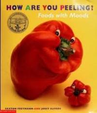 How Are You Peeling? Foods With Moods