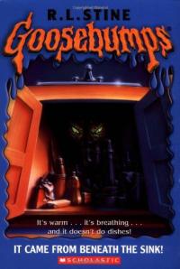 It Came From Beneath the Sink (Goosebumps Series)