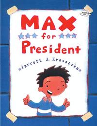 Max for President!