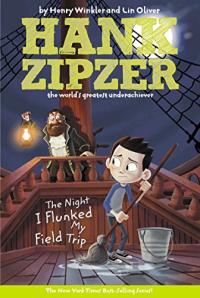 The Night I Flunked My Field Trip (Hank Zipzer)