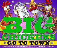 Big Chickens Go to Town