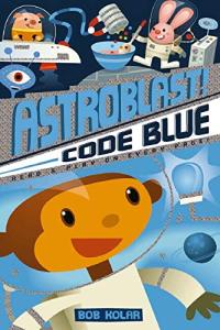 Astroblast: Code Blue