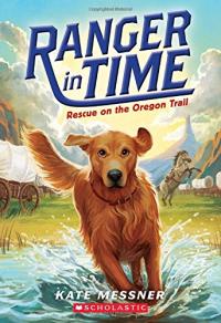Rescue on the Oregon Trail (Ranger in Time series) 