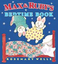 Max and Ruby's Bedtime Book