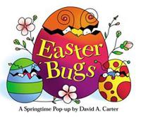 Easter Bugs:  A Springtime Pop-Up