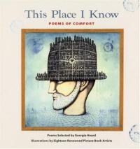 This Place I Know:  Poems of Comfort