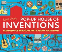 Pop-Up House of Inventions: Hundreds of Fabulous Facts about Your Home
