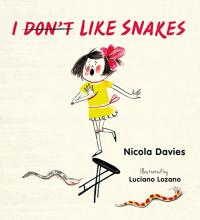 I Don’t Like Snakes