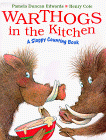 Warthogs in the Kitchen:  A Sloppy Counting Book