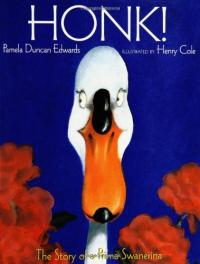 Honk! The Story of a Prima Swanerina