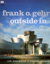 Frank O. Gehry, Outside In 