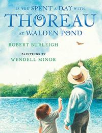 If You Spent the Day with Thoreau at Walden Pond